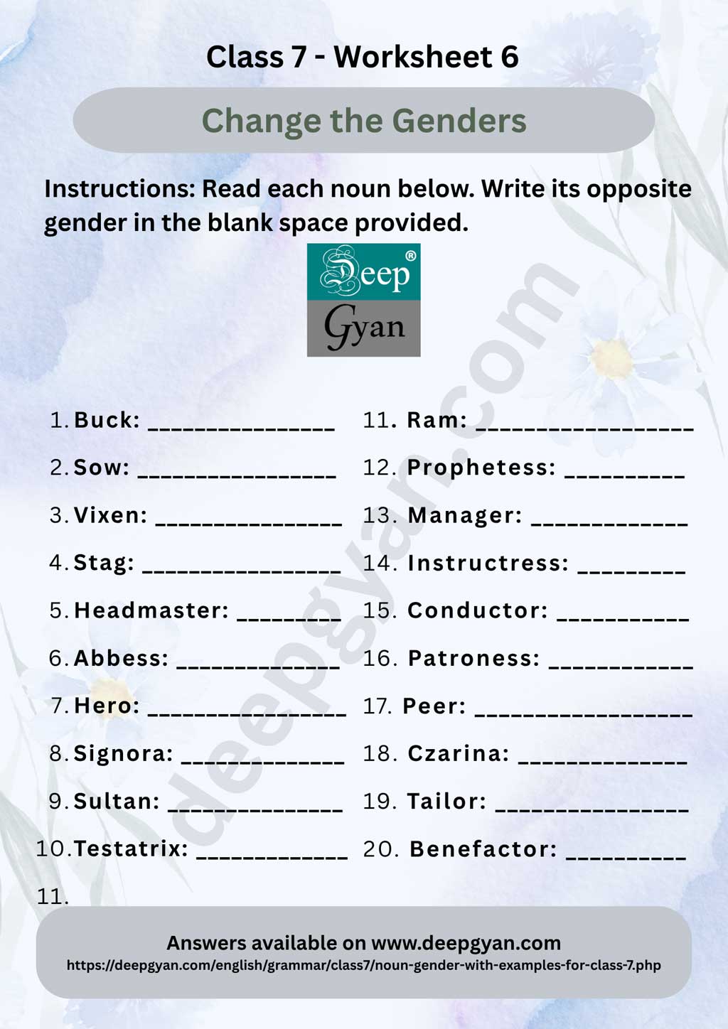 Gender Change Exercise for Class 7 with Answers. Read each noun below. Write its opposite gender in the blank space provided.